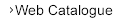 Web Catalogue